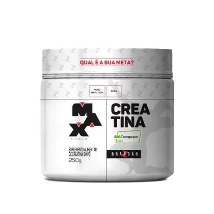 Creatina Monohidratada | Creapure Rafael Brandão | 250g – Max Titanium